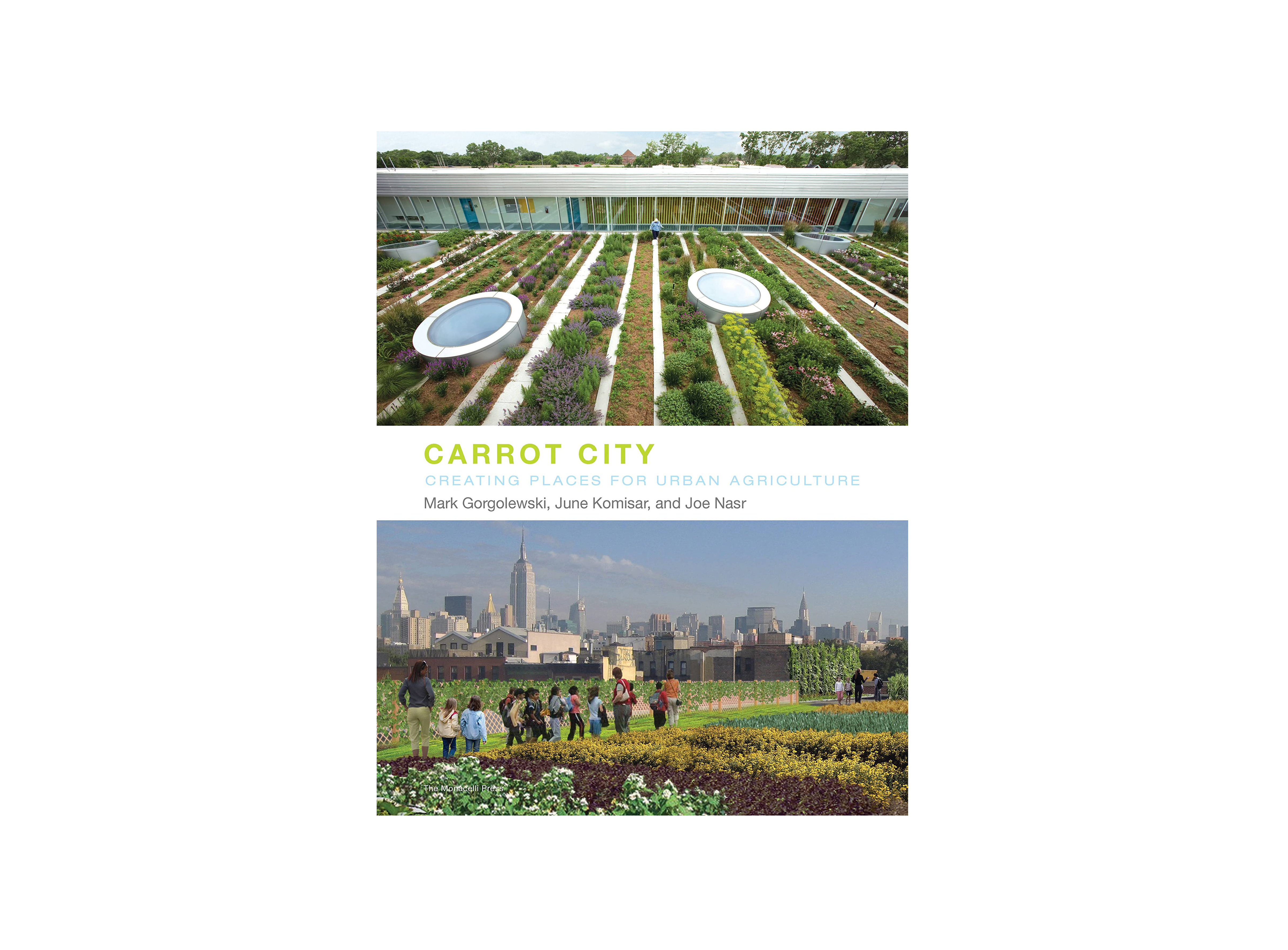 胡萝卜城 : 为城市农业创造空间